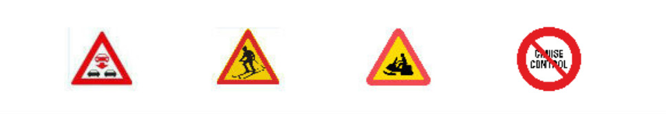 Знаки, применяемые в странах Европы (слева направо): "Вы двигаетесь против движения" (Австрия), "Осторожно, лыжники" (Финляндия), "Осторожно, внедорожные ТС" (Финляндия),  "Запрещено использовать круиз-контроль" (Бельгия)